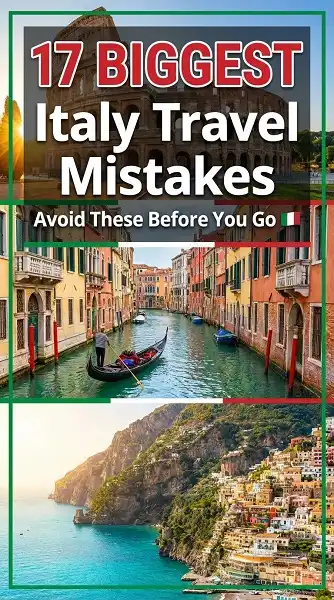 17 Biggest Mistakes To Avoid When Planning a Trip to Italy (1)
