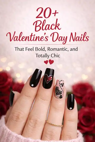 20+ Black Valentine’s Day Nail Ideas That Are Bold and Chic