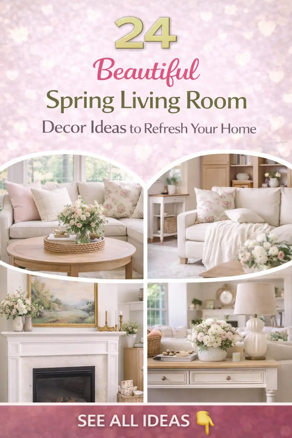 24 Beautiful Spring Living Room Decor Ideas to Refresh Your Home