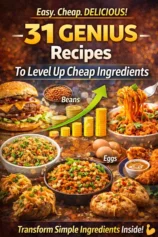 31 Genius Recipes To Level Up Cheap Ingredients