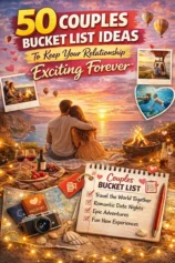 50 Couples Bucket List Ideas to Keep Your Relationship Exciting Forever